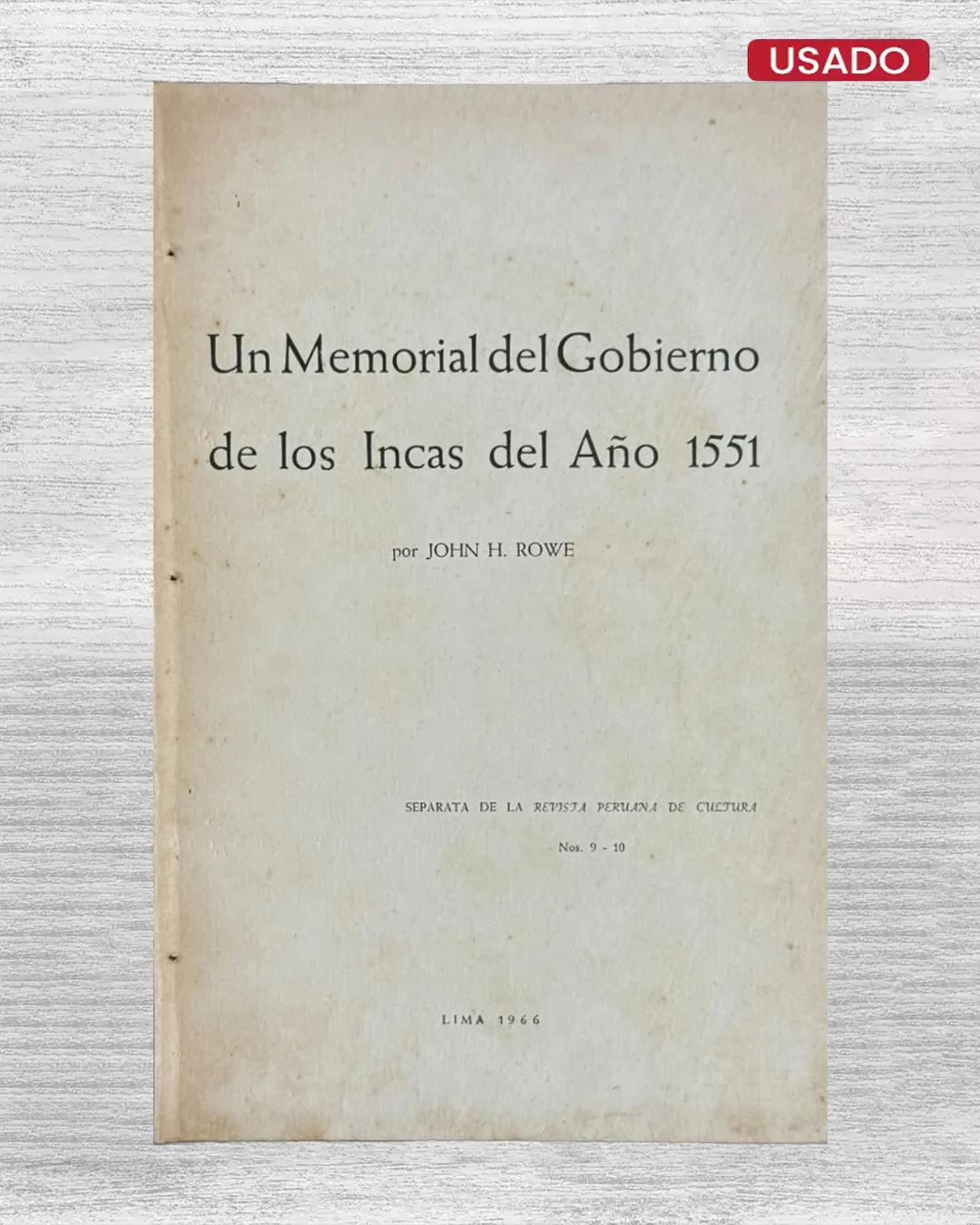 UN MEMORIAL DEL GOBIERNO DE LOS INCAS DEL AÑO 1551