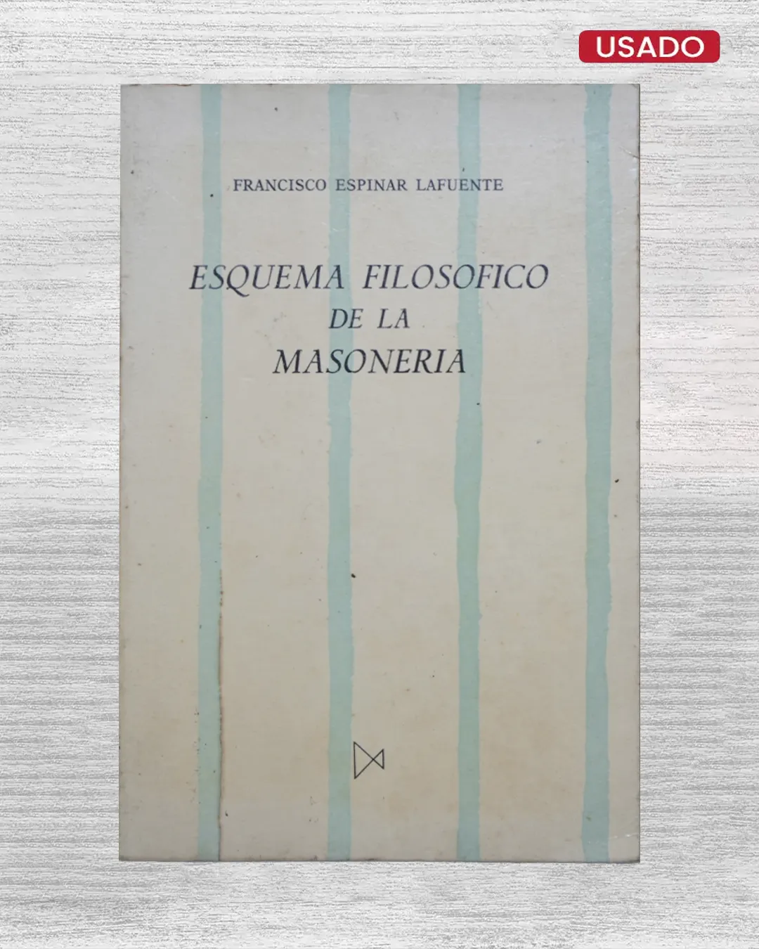 ESQUEMA FILOSÓFICO DE LA MASONERÍA