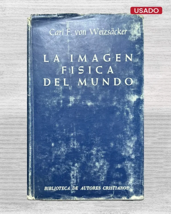 LA IMAGEN FISICA DEL MUNDO