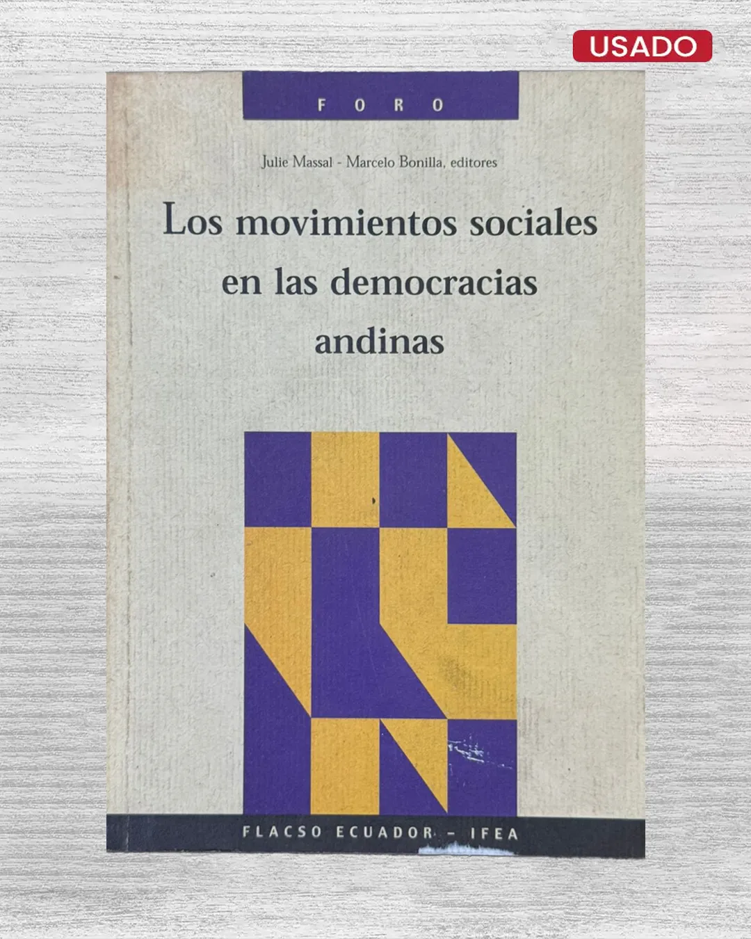 LOS MOVIMIENTOS SOCIALES EN LAS DEMOCRACIAS ANDINAS