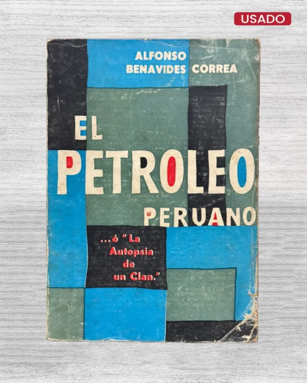 EL PETRÓLEO PERUANO