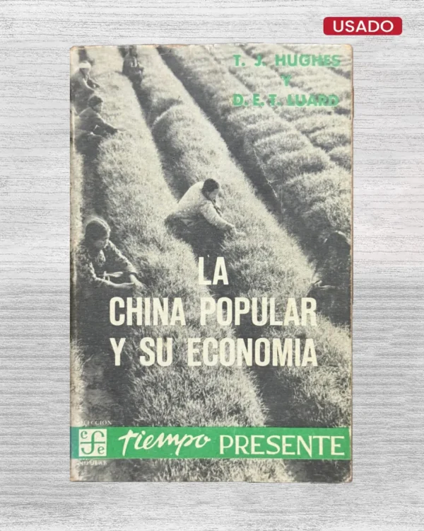 LA CHINA POPULAR Y SU ECONOMIA