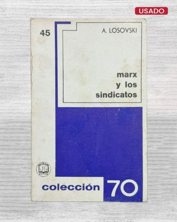 MARX Y LOS SINDICATOS