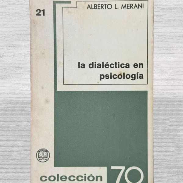 LA DIALECTICA EN PSICOLOGIA
