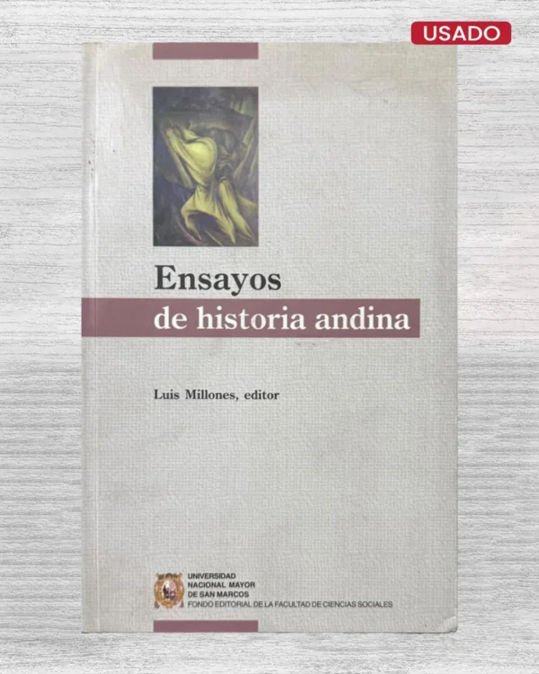 ENSAYOS DE HISTORIA ANDINA