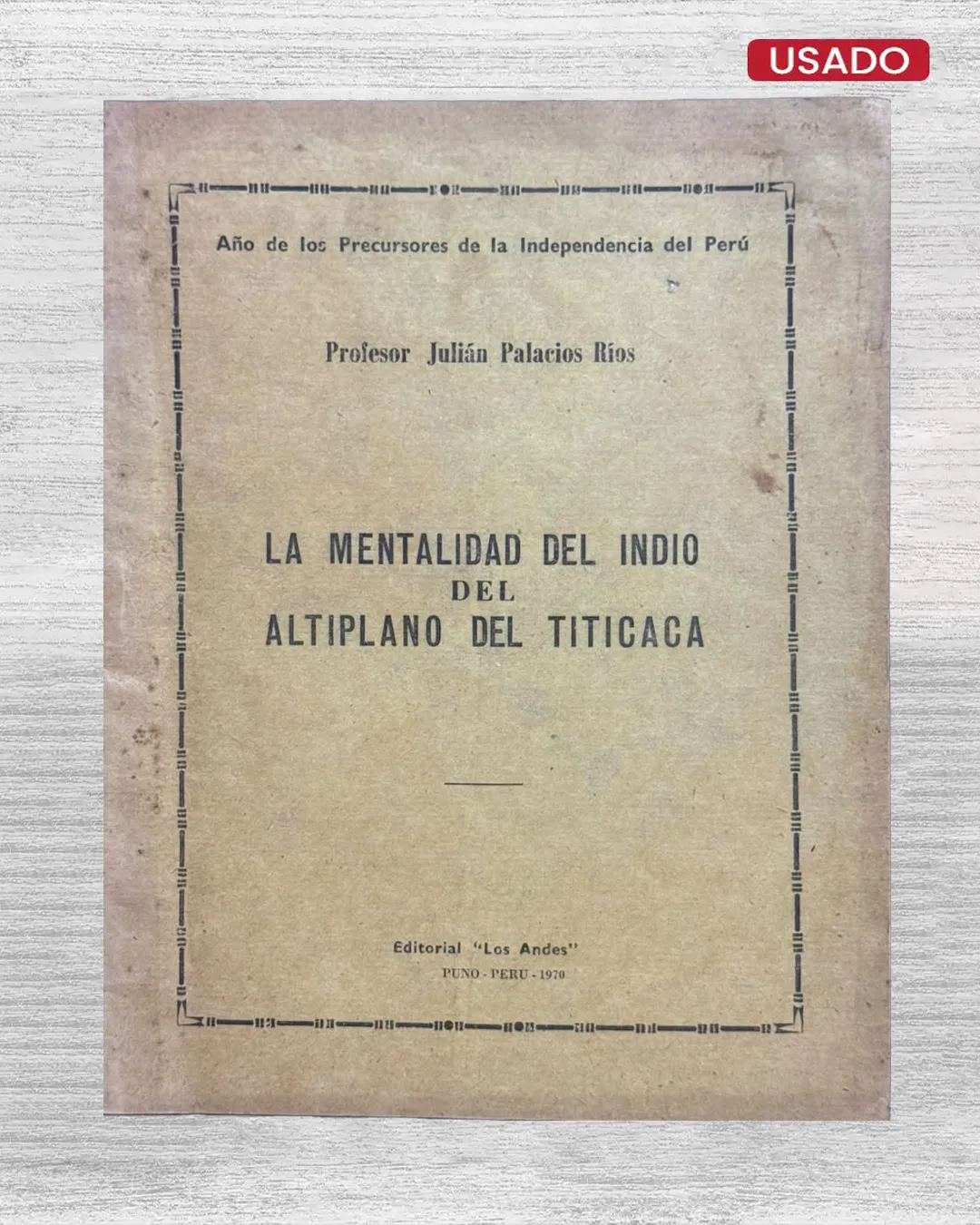 LA MENTALIDAD DEL INDIO DEL ALTIPLANO DEL TITICACA