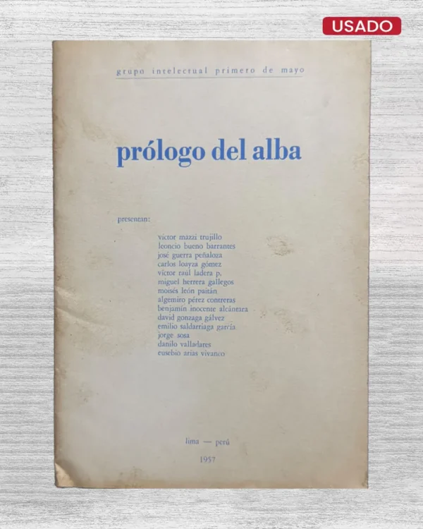PRÓLOGO DEL ALBA. GRUPO INTELECTUAL PRIMERO DE MAYO