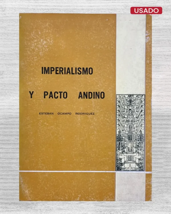 IMPERIALISMO Y PACTO ANDINO