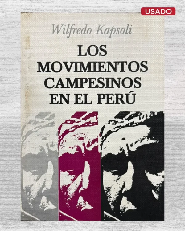 LOS MOVIMIENTOS CAMPESINOS EN EL PERÚ