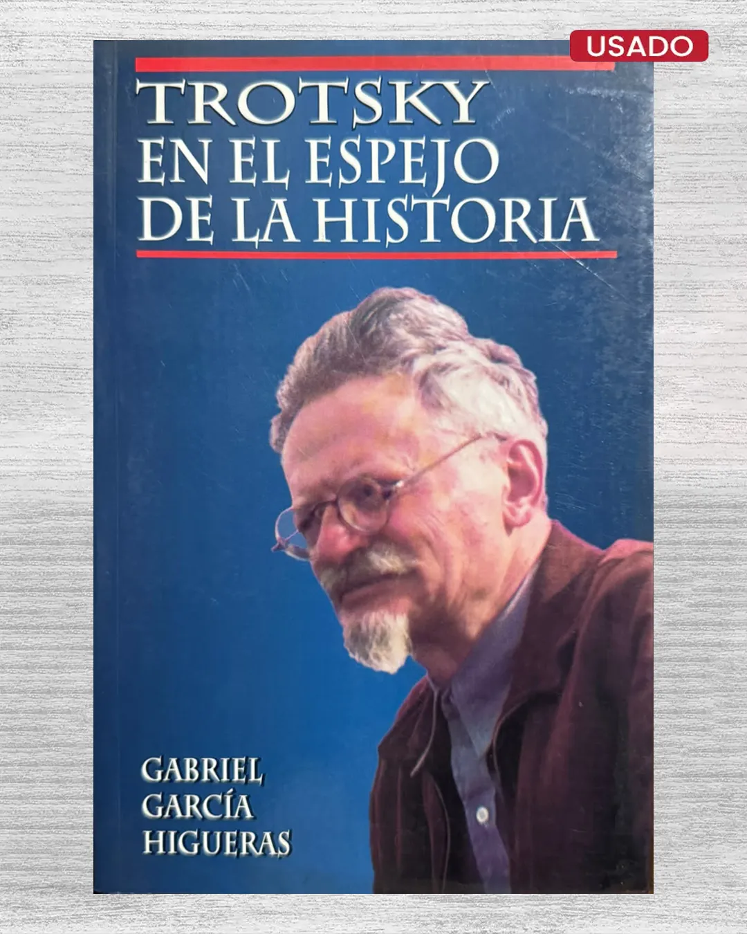 TROTSKY EN EL ESPEJO DE LA HISTORIA