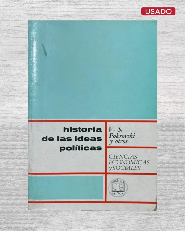 HISTORIA DE LAS IDEAS POLÍTICAS.