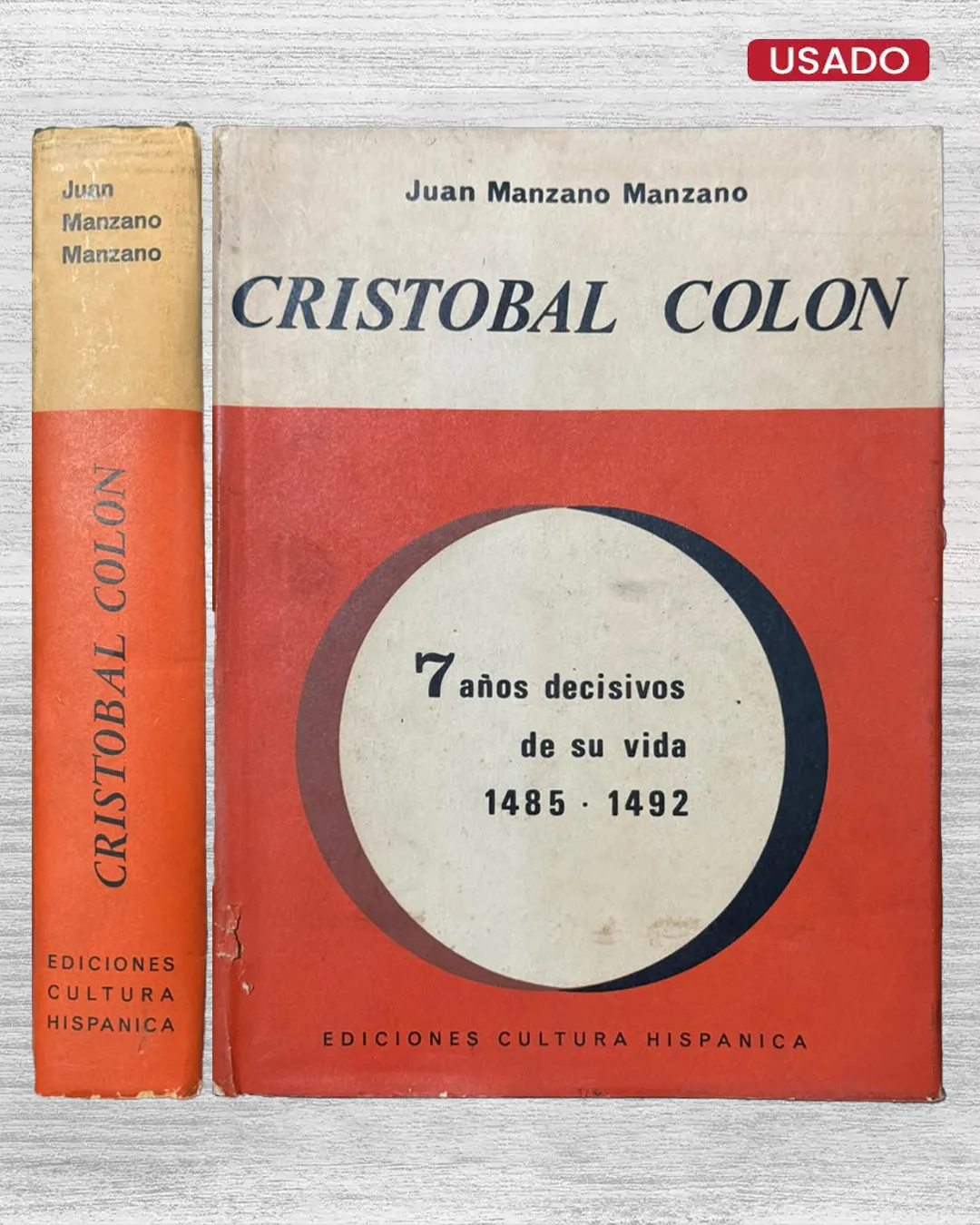 CRISTOBAL COLON. 7 AÑOS DECISIVOS DE SU VIDA (1485–1492)