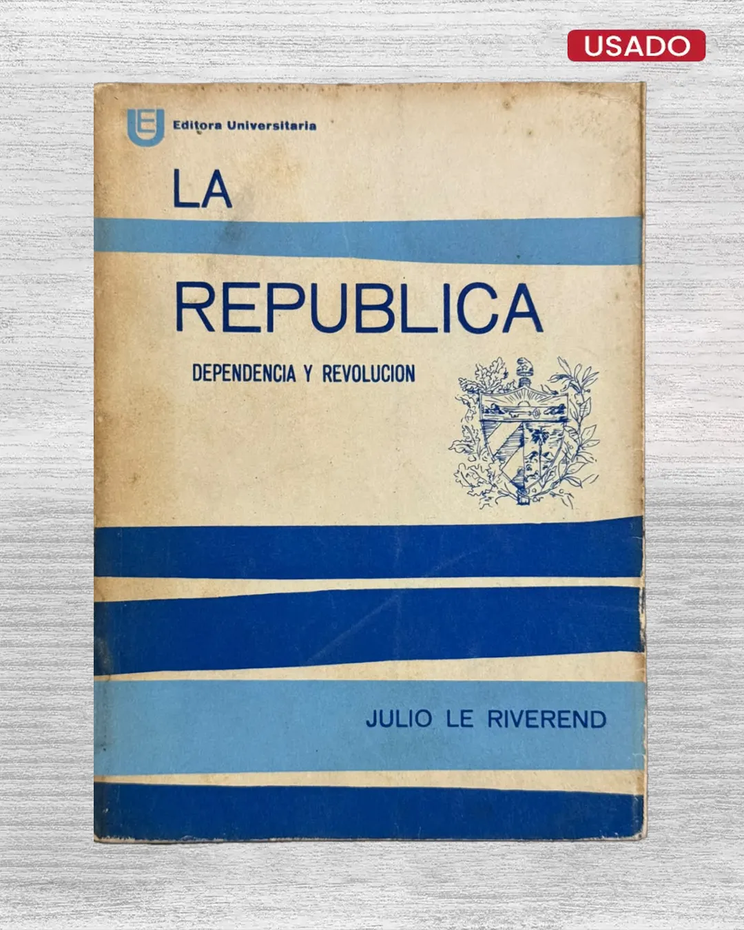 LA REPÚBLICA. DEPENDENCIA Y REVOLUCIÓN