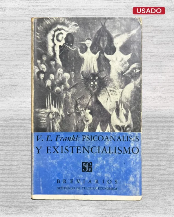 PSICOANÁLISIS Y EXISTENCIALISMO