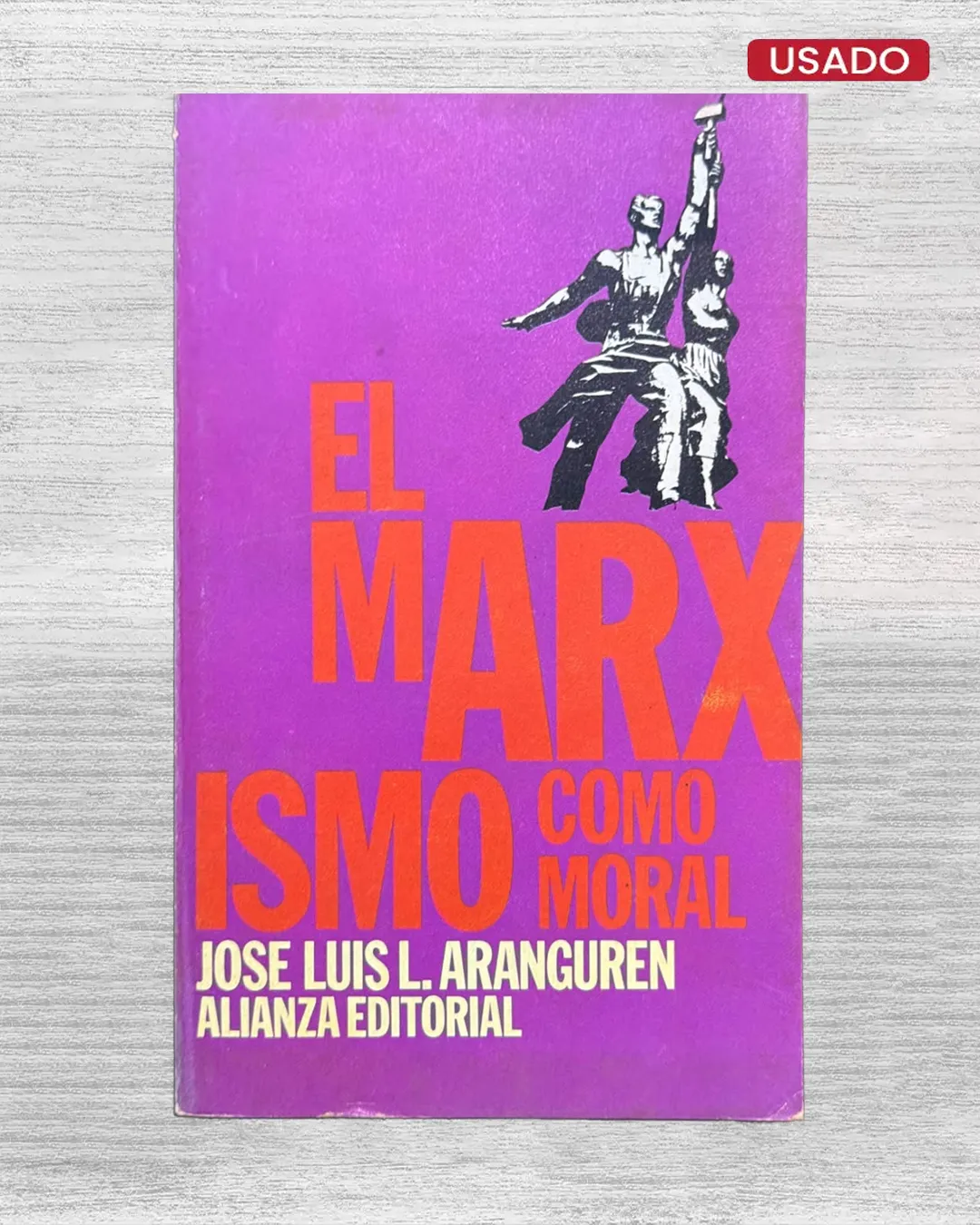EL MARXISMO COMO MORAL