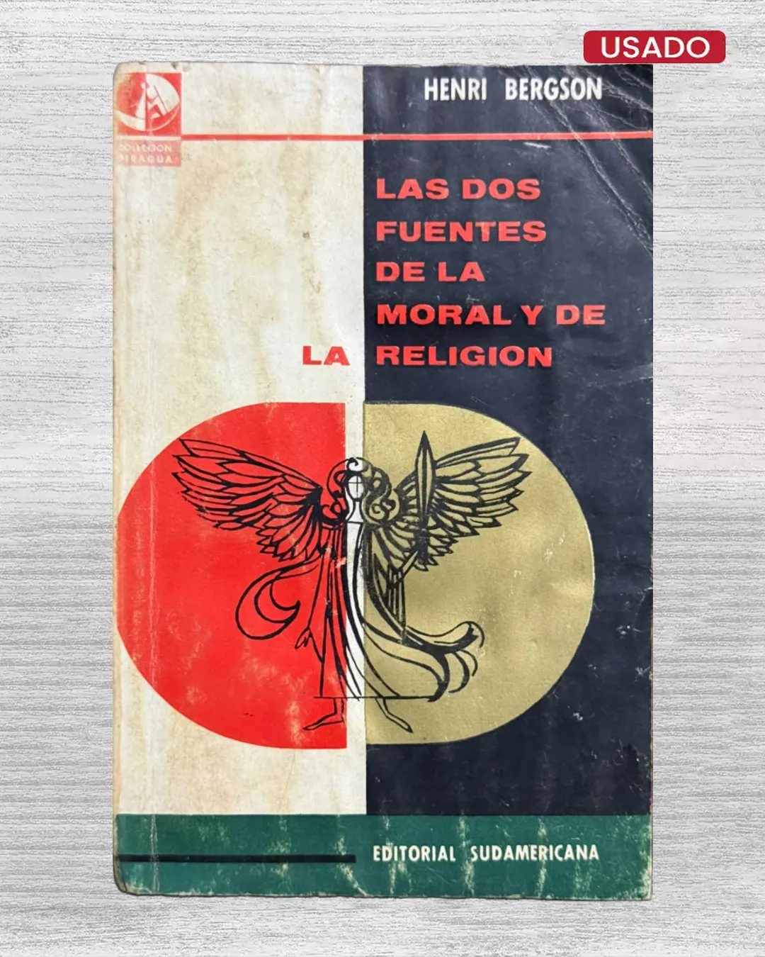 LAS DOS FUENTES DE LA MORAL Y LA RELIGIÓN