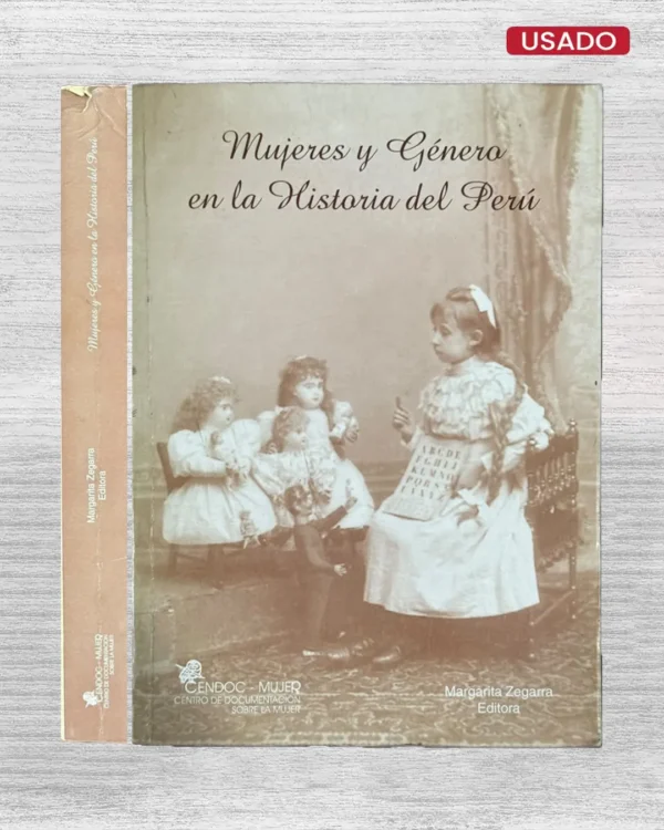 MUJERES Y GENERO EN LA HISTORIA DEL PERU