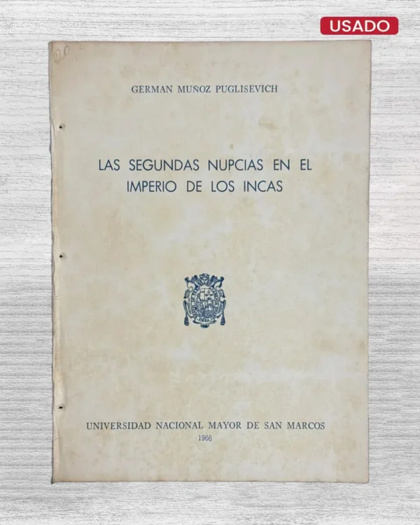 LAS SEGUNDAS NUPCIAS EN EL IMPERIO DE LOS INCAS