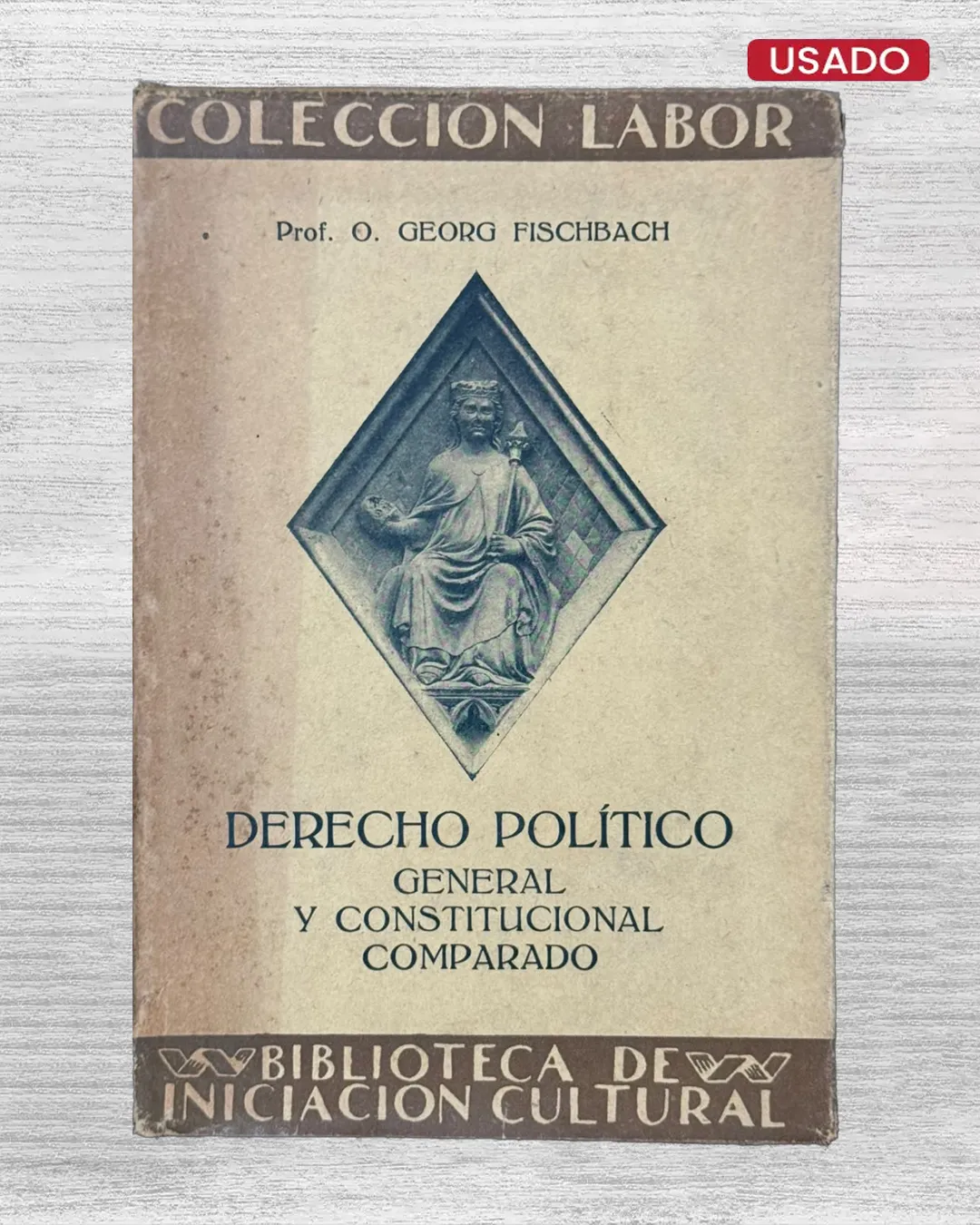 DERECHO POLITICO GENERAL Y CONSTITUCIONAL COMPARADO