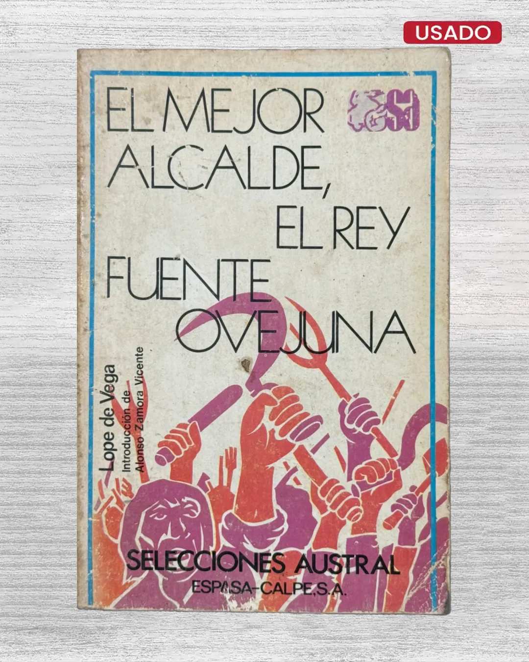 EL MEJOR ALCALDE, EL REY: FUENTE OVEJUNA