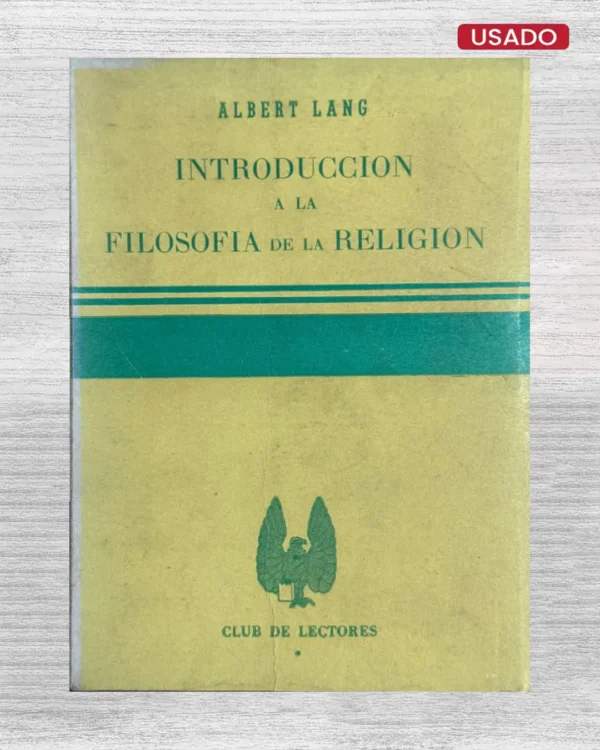 INTRODUCCION A LA FILOSOFIA DE LA RELIGION