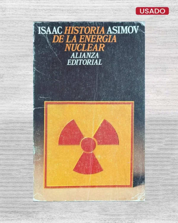 HISTORIA DE LA ENERGIA NUCLEAR