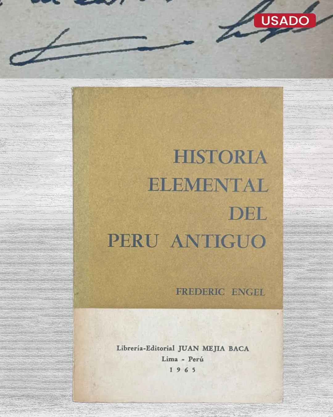 HISTORIA ELEMENTAL DEL PERÚ ANTIGUO (CON FIRMA DEL AUTOR)
