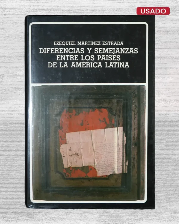 DIFERENCIAS Y SEMEJANZAS ENTRE LOS PAÍSES DE LA AMÉRICA LATINA