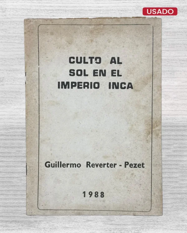 CULTO AL SOL EN EL IMPERIO INCA