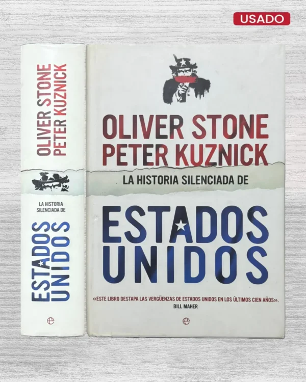 LA HISTORIA SILENCIADA DE ESTADOS UNIDOS