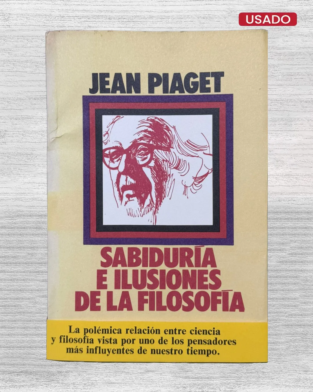 SABIDURIA E ILUSIONES DE LA FILOSOFIA