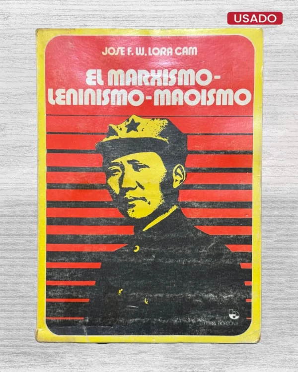 EL MARXISMO-LENINISMO-MAOISMO