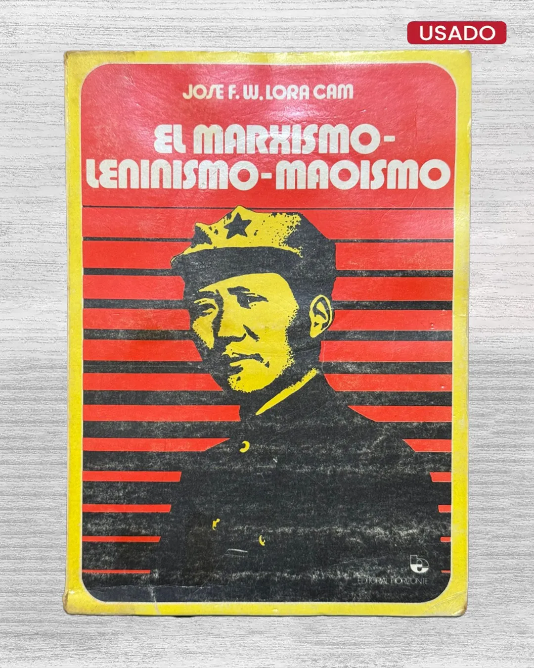 EL MARXISMO-LENINISMO-MAOISMO