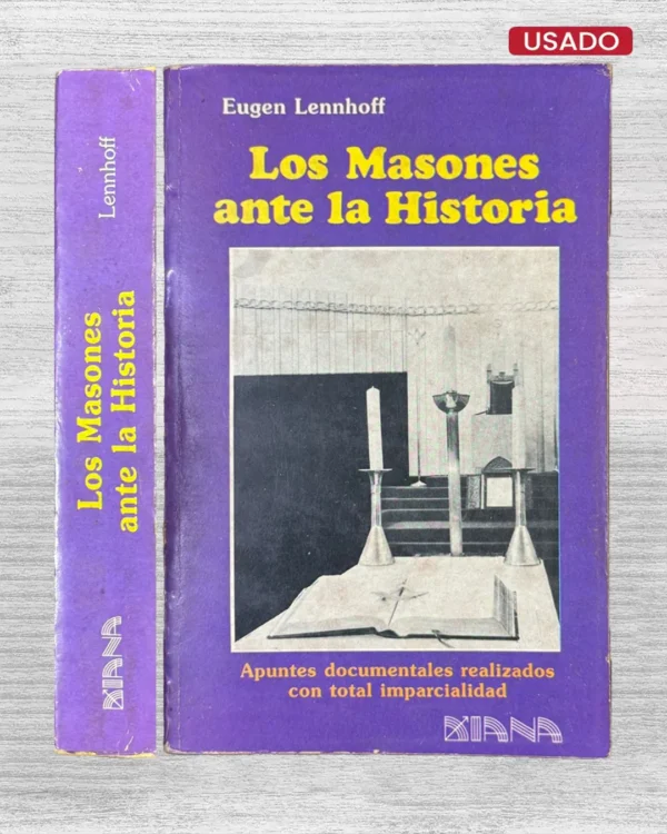 LOS MASONES ANTE LA HISTORIA