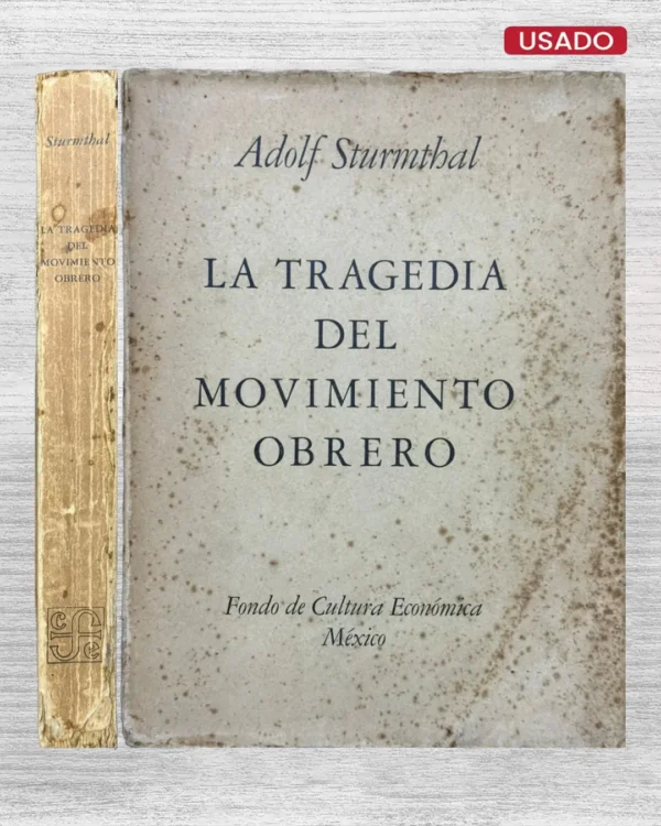 LA TRAGEDIA DEL MOVIMIENTO OBRERO