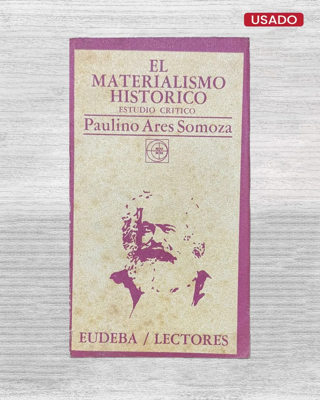 EL MATERIALISMO HISTORICO; ESTUDIO CRITICO
