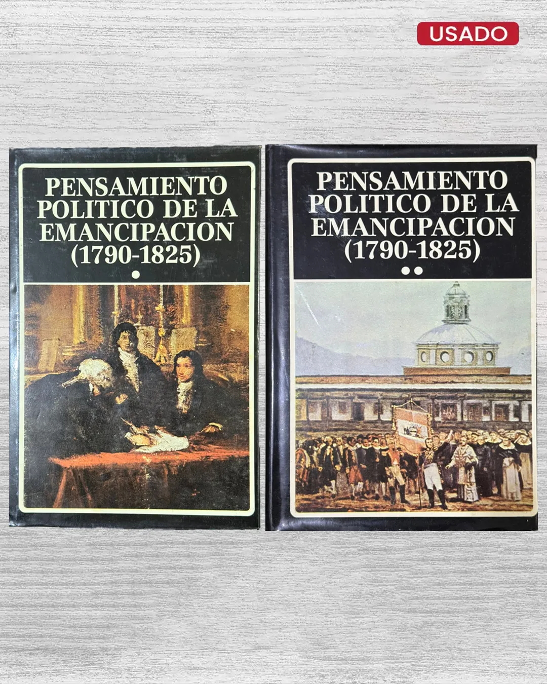 PENSAMIENTO POLÍTICO DE LA EMANCIPACIÓN (1790–1825)