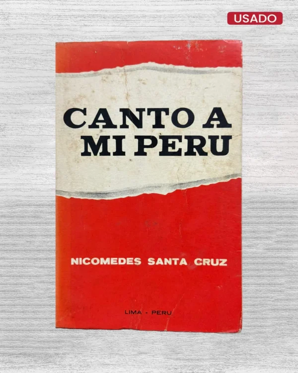 CANTO A MI PERU