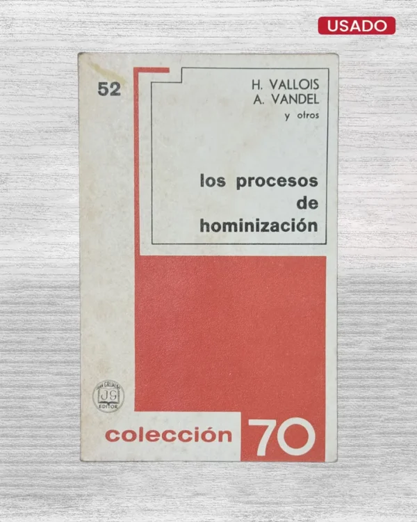 LOS PROCESOS DE HOMINIZACIÓN