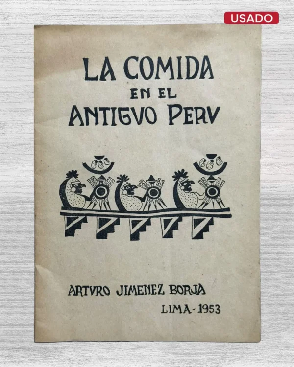 LA COMIDA EN EL ANTIGUO PERÚ