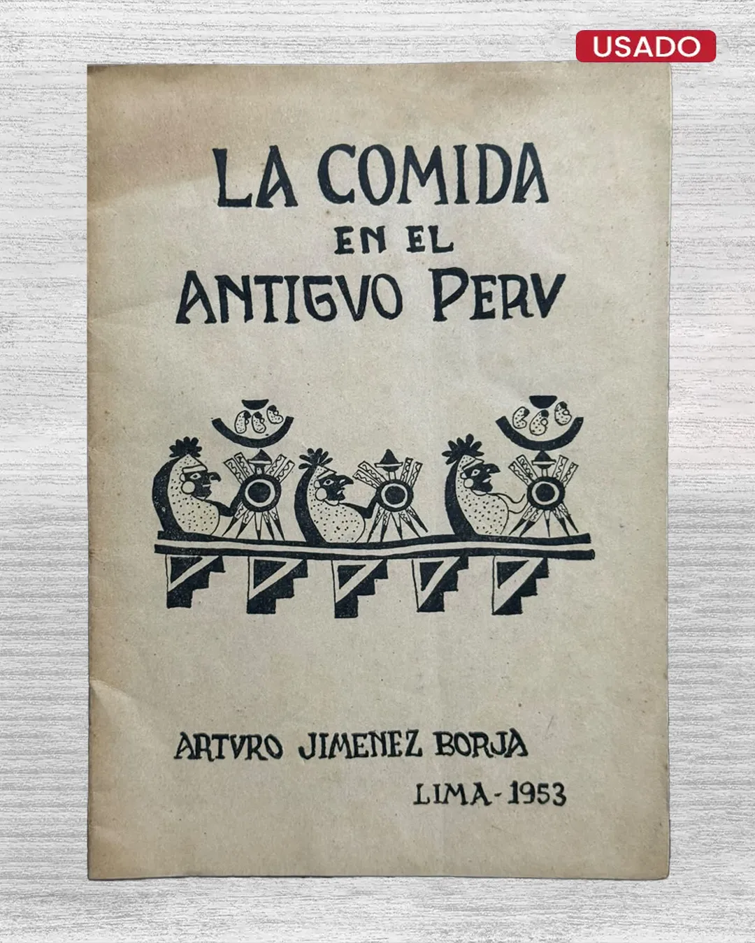 LA COMIDA EN EL ANTIGUO PERÚ
