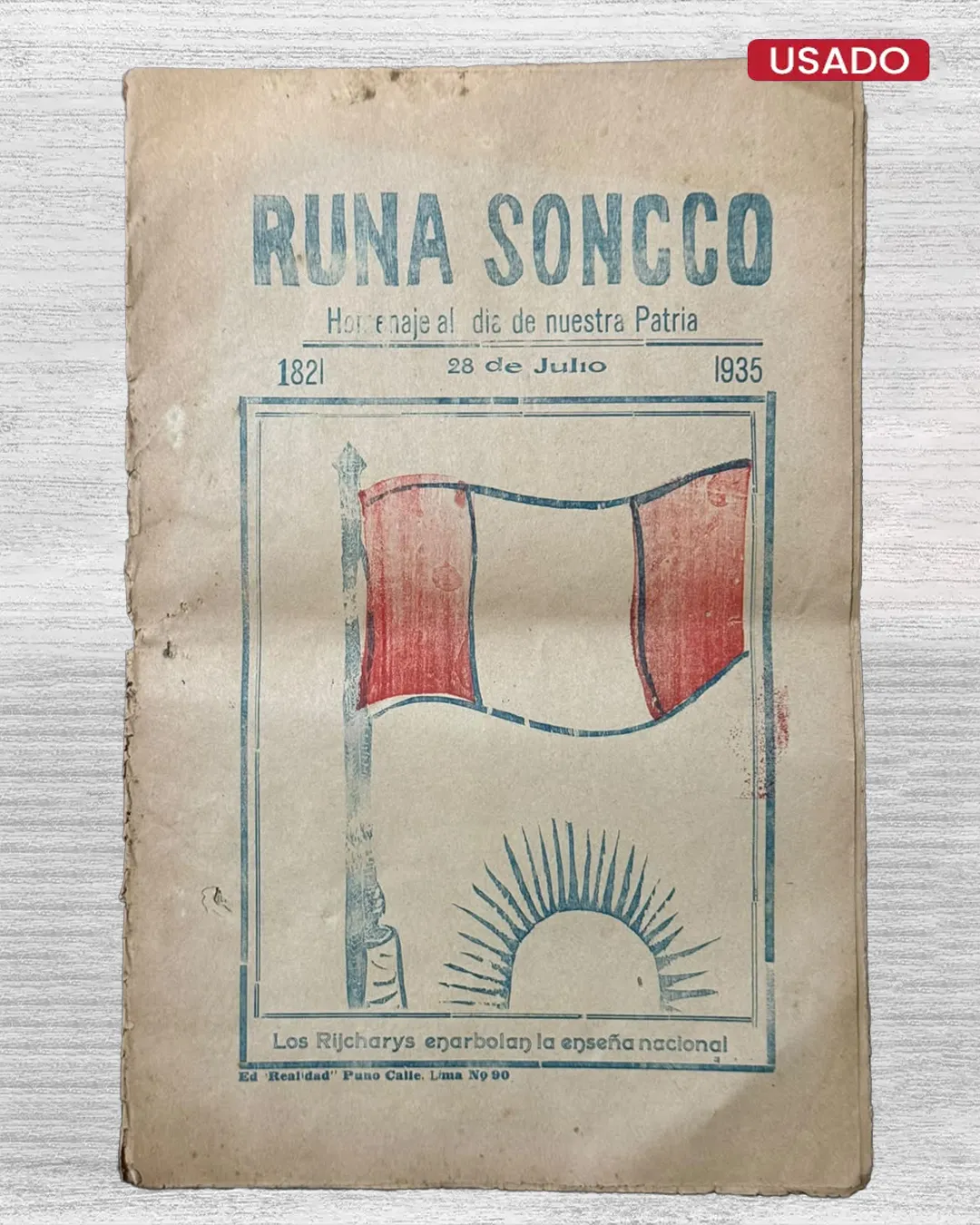 RUNA SONCCO. HOMENAJE AL DIA DE NUETRA PATRIA (28 DE JULIO 1821 – 1935) – AÑO 1 / Nº4