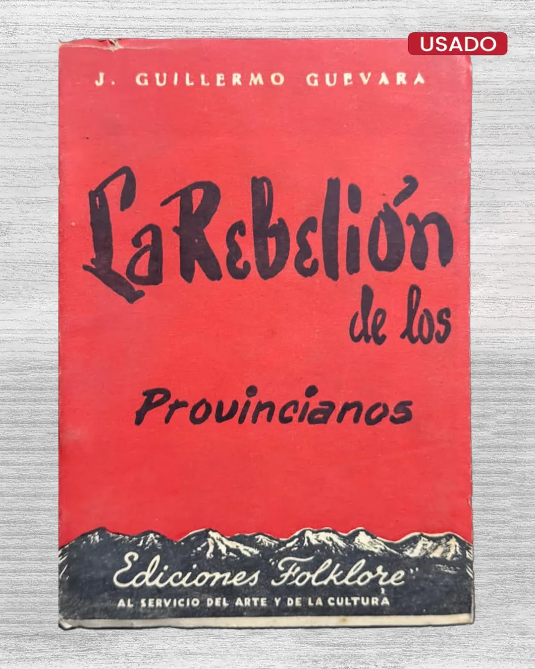 LA REBELION DE LOS PROVINCIANOS