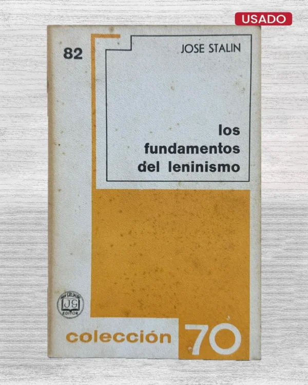 LOS FUNDAMENTOS DEL LENINISMO