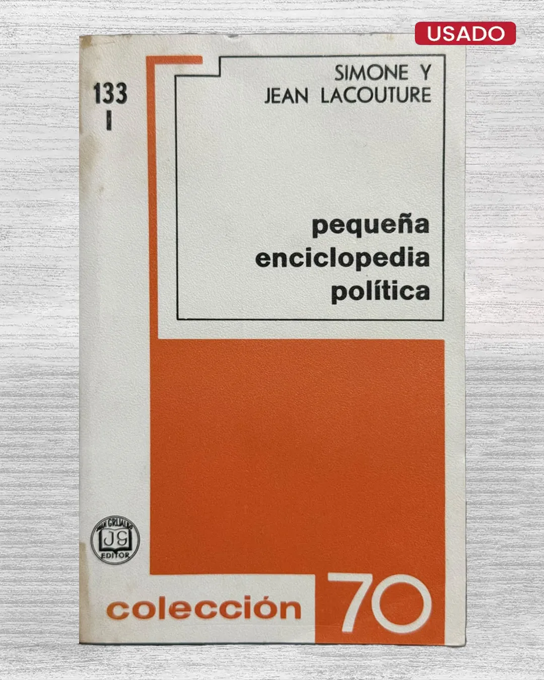 PEQUEÑA ENCICLOPEDIA POLÍTICA (TOMO I)