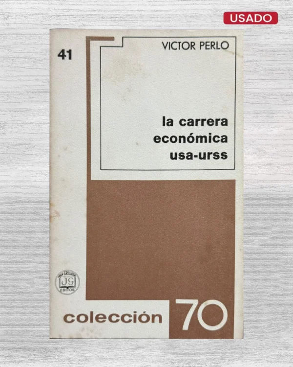 LA CARRERA ECONÓMICA USA-URSS