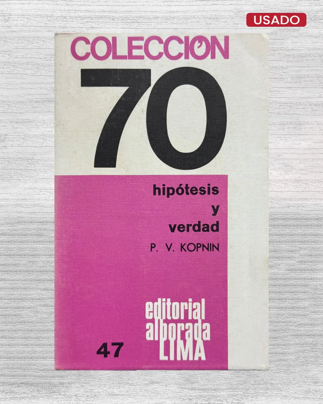 HIPÓTESIS Y VERDAD