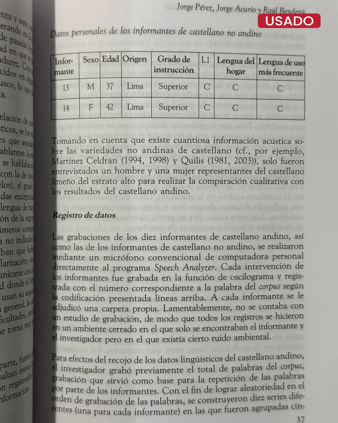 CONTRA EL PREJUICIO LINGÜÍSTICO DE LA MOTOSIDAD. UN ESTUDIO DE LAS VOCALES DEL CASTELLANO ANDINO DESDE LA FONÉTICA ACÚSTICA - Imagen 3