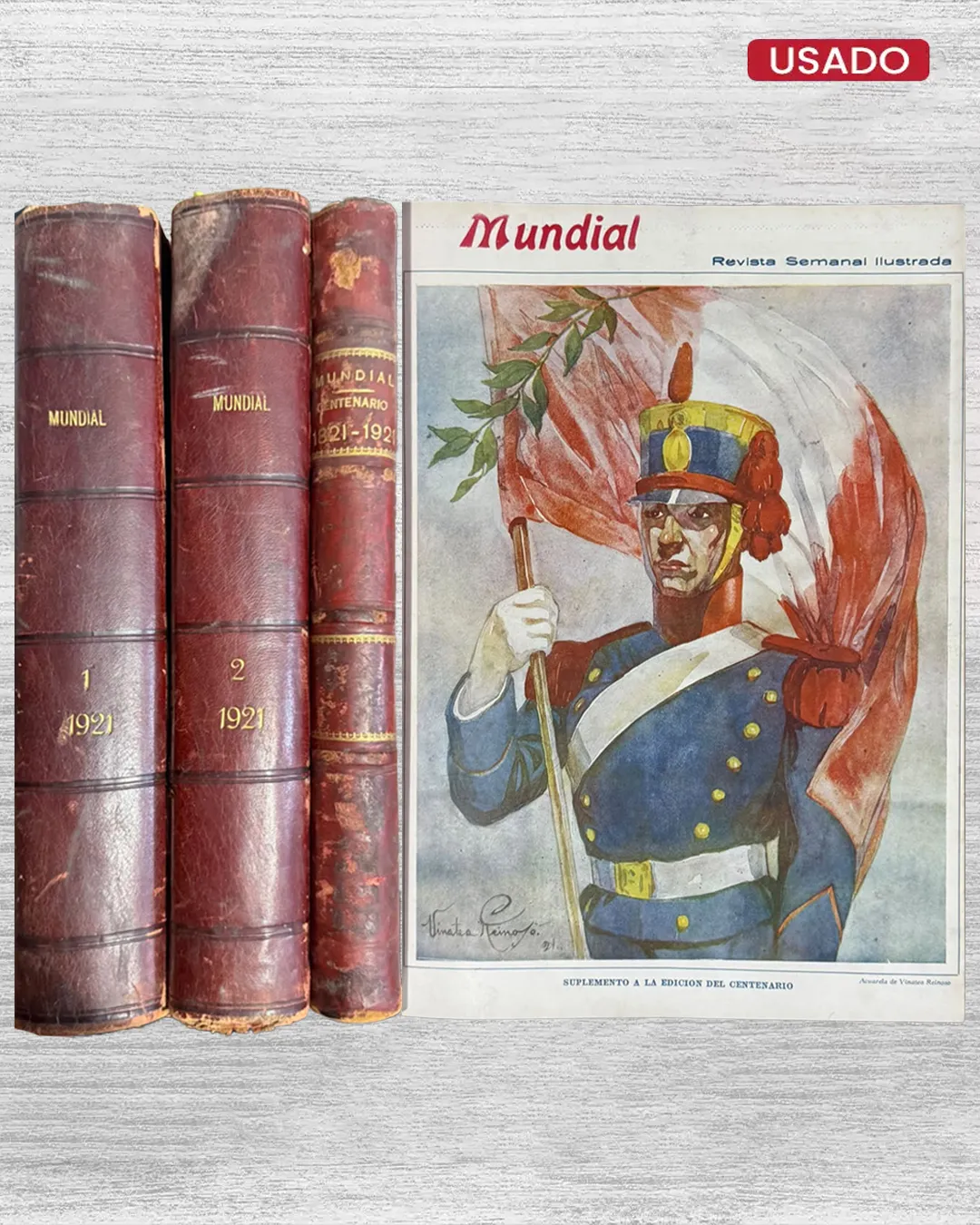 REVISTA MUNDIAL – AÑO II (1921– 2 TOMOS) – INCLUYE REVISTA MUNDIAL – COLECCIÓN DEL CENTENARIO DE LA INDEPENDENCIA DEL PERÚ (1921)
