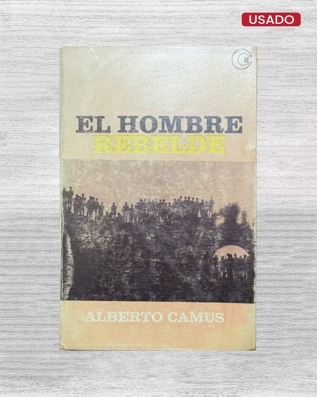 EL HOMBRE REBELDE